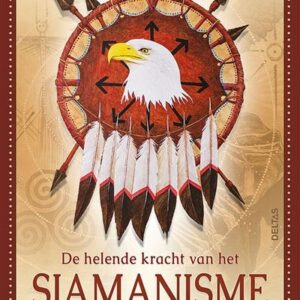 De helende kracht van het Sjamanisme - Boek en Orakelkaarten
